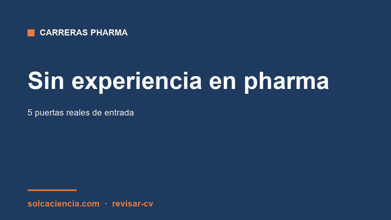 Trabajar en pharma sin experiencia: 5 puertas reales en LATAM